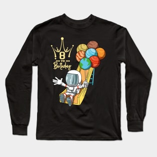 8th Birthday Astronaut Space Slide Planets Balloons Long Sleeve T-Shirt